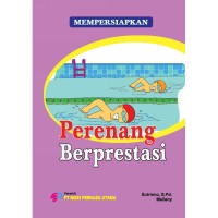 Mempersiapkan perenang berprestasi