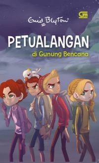 Petualangan di Gunung Bencana