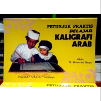 Petunjuk praktis belajar kaligrafi arab