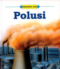 Mengenal Ilmu :Polusi