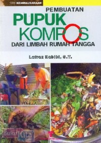 Pembuatan pupuk kompos dari limbah rumah tangga