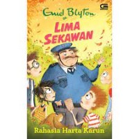 Lima Sekawan : rahasia harta karun