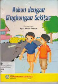 Rukun dengan lingkungan sekitar