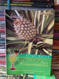 Seluk beluk nanas dan penanamannya