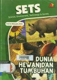 Sets science environment technology & society (2) : dunia hewan dan tumbuhan