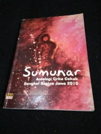 Sumunar antologi crita cekak bengkel sastra jawa 2010