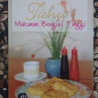 Tahu, makanan bergizi tinggi