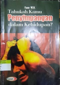 Tahukah kamu penyimpangan dalam kehidupan?