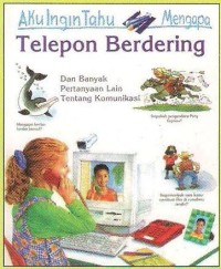 Telepon berdering : dan banyak pertanyaan lain tentang komunikasi