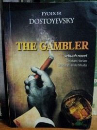 The gambler : catatan harian seorang lelaki muda