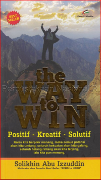 The way to win : positif - kreatif - solutif